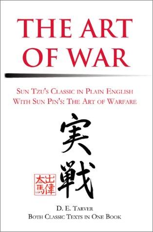 The Art of War: Sun Tzu's Classis in Plain English With Sun Pin's: The Art of Warfare